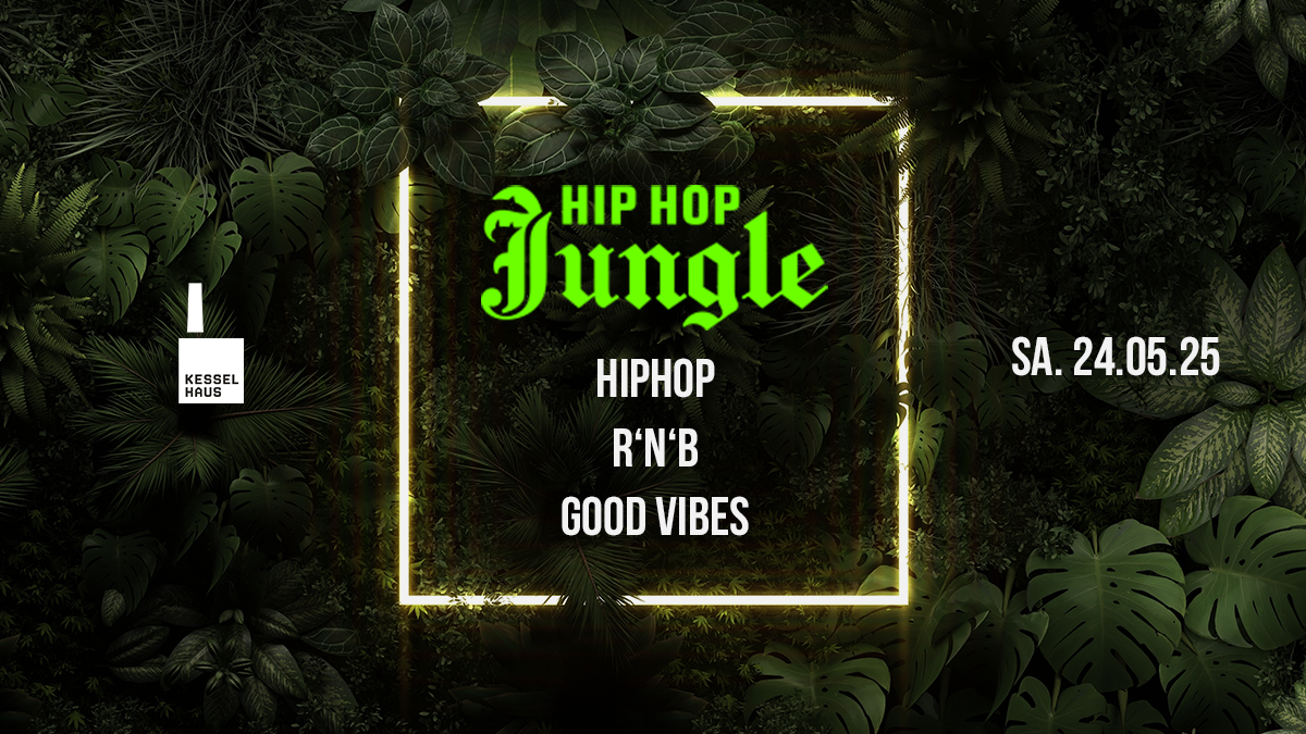 HIP HOP JUNGLE | HIPHOP - R'N'B - GOOD VIBES