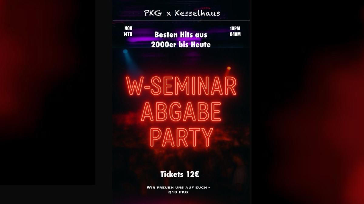 W-Seminar Abgabe Party – PKG x Kesselhaus
