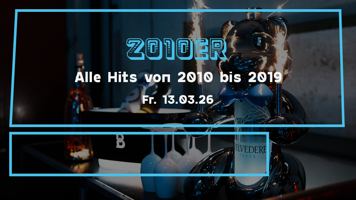 2010er Party | Alle Hits von 2010 bis 2019
