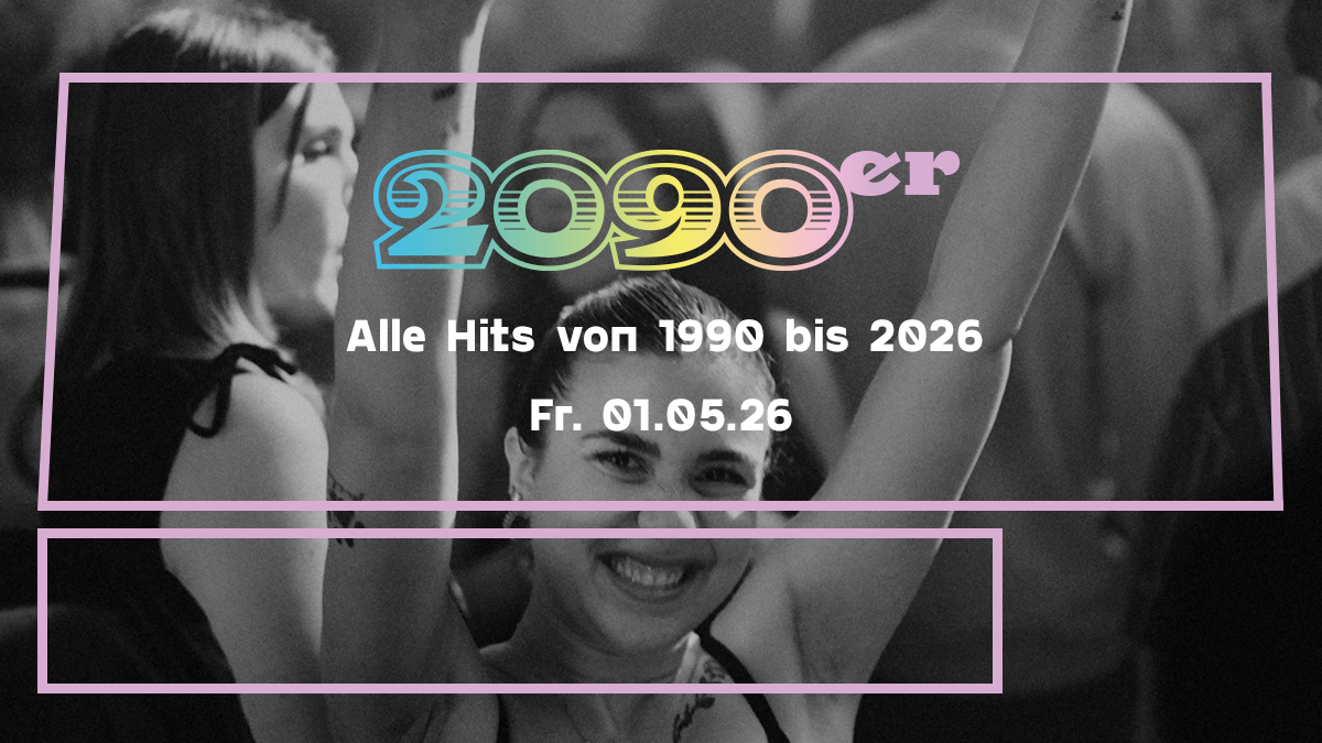 2090er Party | Alle Hits von 1990 bis 2026