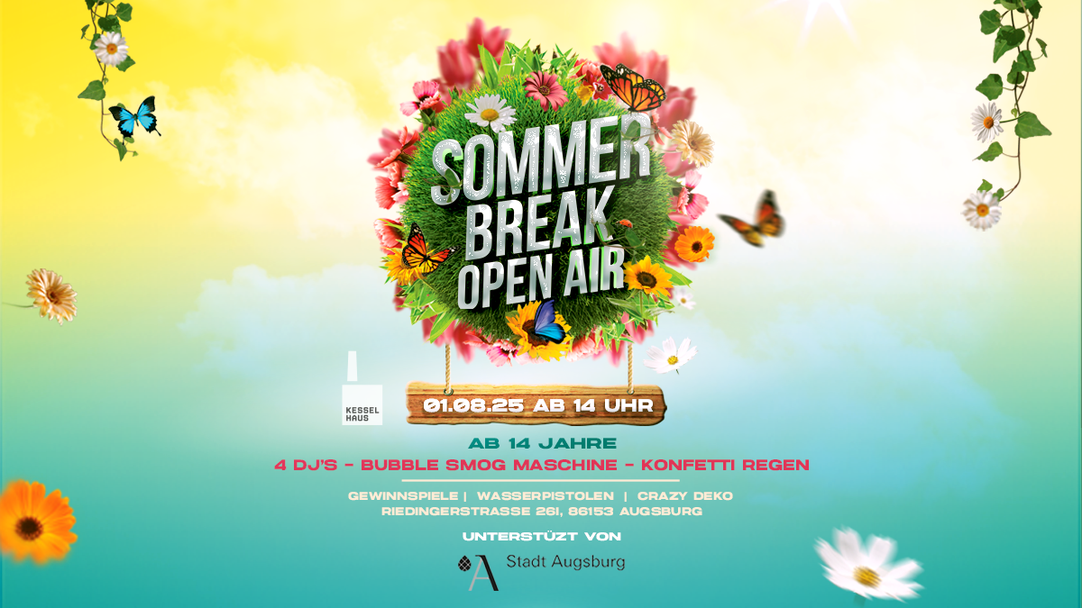 SOMMER BREAK | OPEN AIR