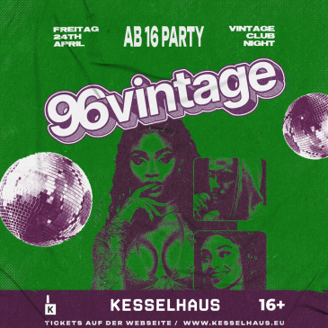 AB 16 PARTY | 96 VINTAGE EDITION | KESSELHAUS AUGSBURG