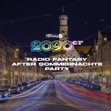 2090er - Radio Fantasy After Sommernächte Party
