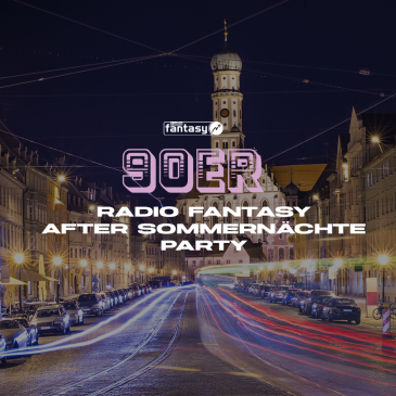 90er - Radio Fantasy After Sommernächte Party