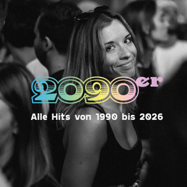 2090er Party | Alle Hits von 1990 bis 2026